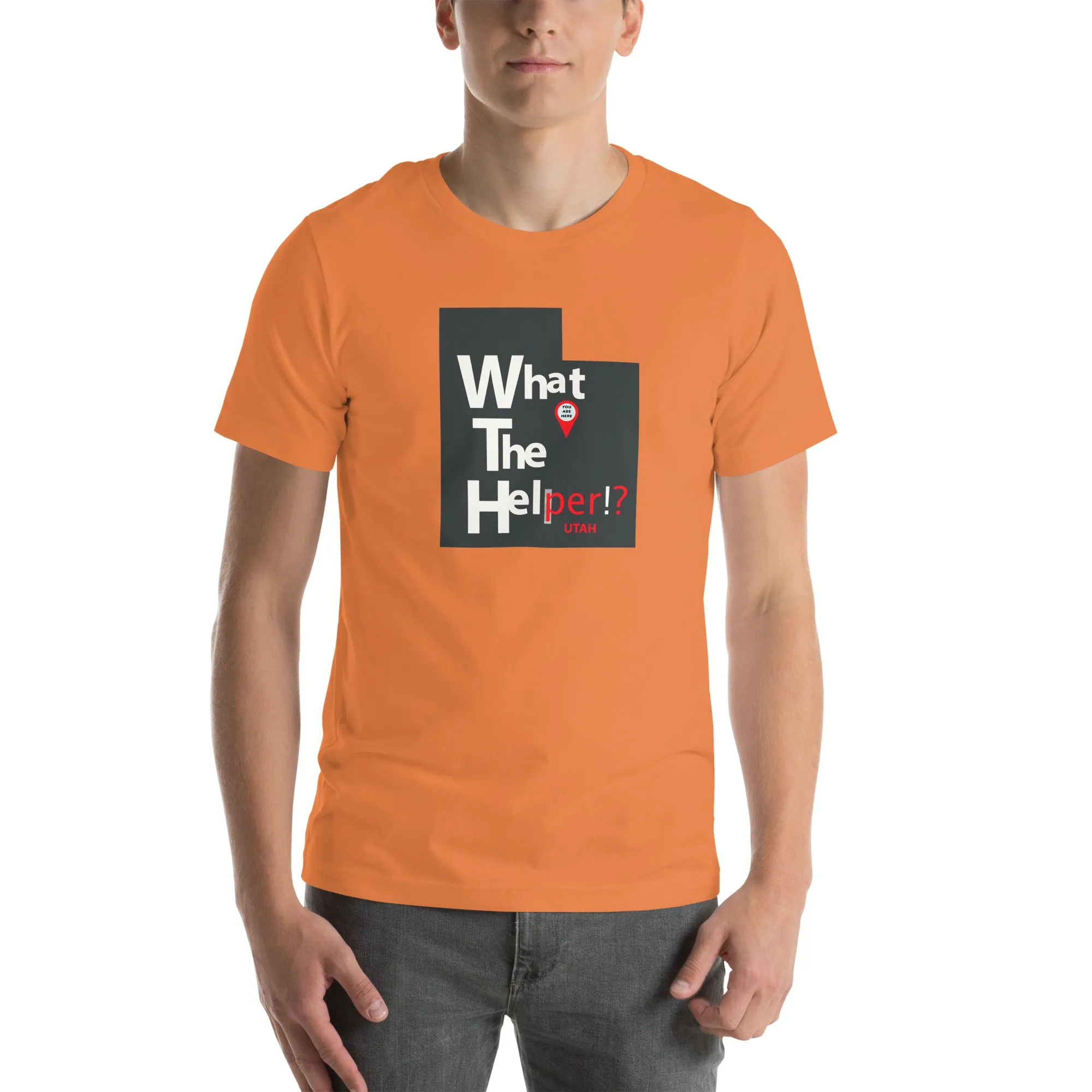 What the Helper Cotton T-shirt